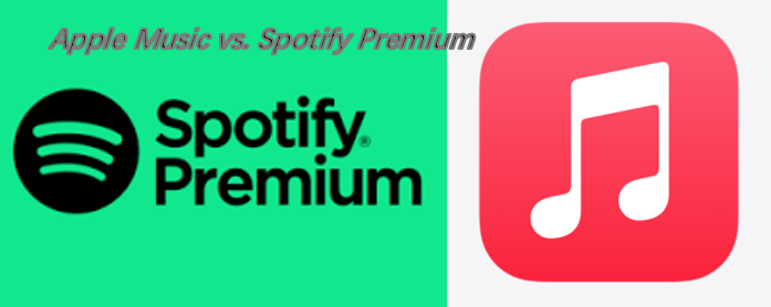 Apple Music VS Spotify Premium