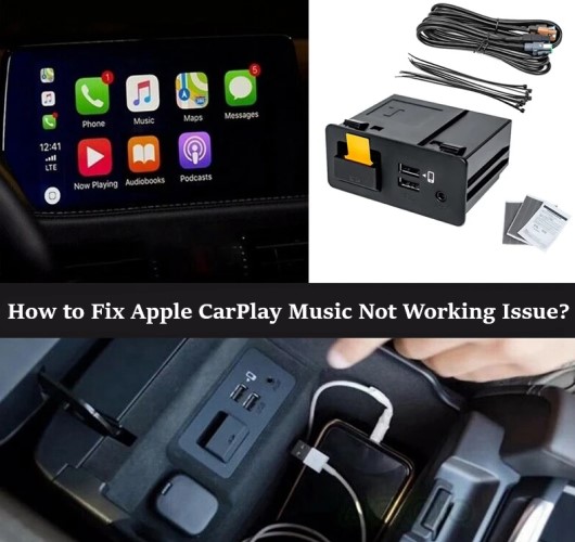 Fix Apple CarPlay Music Not Working Issue Easily