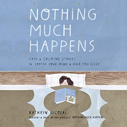 Nothing Much Happens Audiobooks