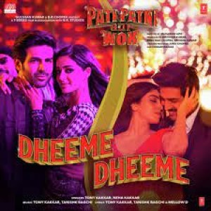 Hindi Song - Dheeme Dheeme